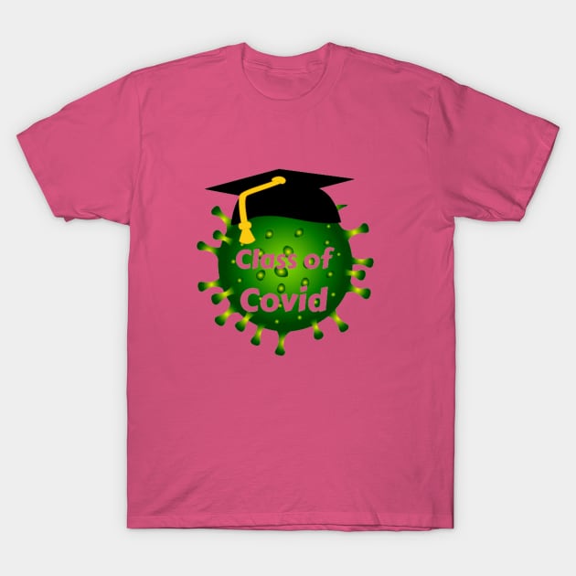 Class Of Covid T-Shirt by Artistic Design